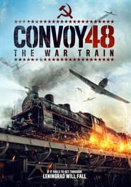 Convoy 48 The War Train 2019