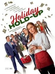 دانلود فیلم Holiday Hold-Up 2024