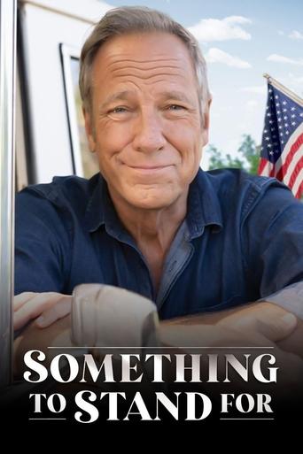 دانلود فیلم Something to Stand for with Mike Rowe 2024