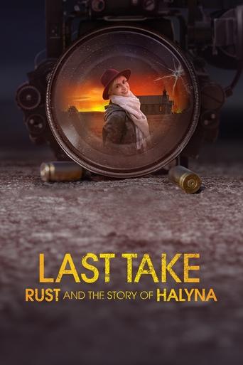 دانلود فیلم Last Take: Rust and the Story of Halyna 2025