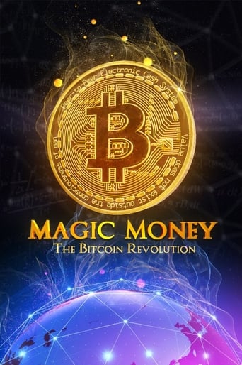 Magic Money: The Bitcoin Revolution 2017