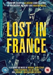 دانلود فیلم Lost in France 2016