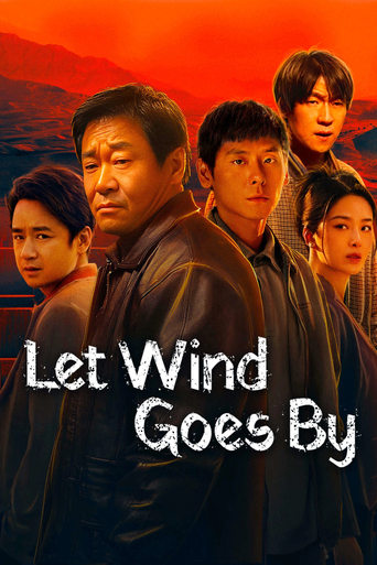 دانلود سریال Let Wind Goes By 