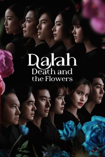 دانلود سریال Dalah: Death and the Flowers 2025