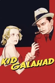 دانلود فیلم Kid Galahad 1937