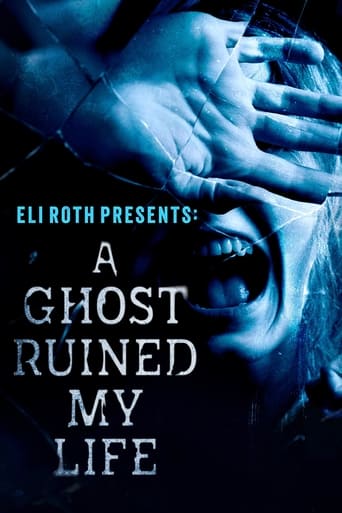 دانلود سریال Eli Roth Presents: A Ghost Ruined My Life 2021