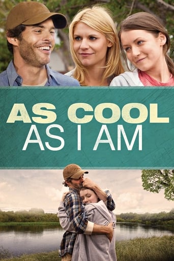 دانلود فیلم As Cool as I Am 2013 (همانطور که باحال هستم)