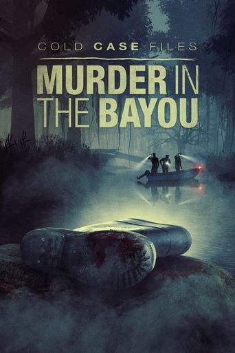 دانلود سریال Cold Case Files: Murder in the Bayou 2024