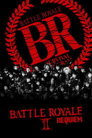 دانلود فیلم Battle Royale II: Requiem 2003